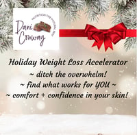 Holiday Weight Loss Accelerator!