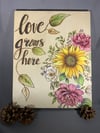 Love Grows Here - Original Artwork