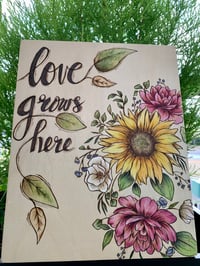 Image 3 of Love Grows Here - Original Artwork