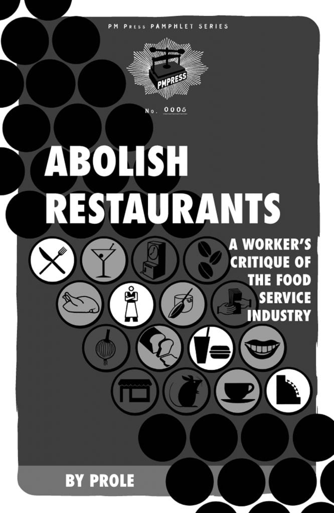 Abolish Restaurants