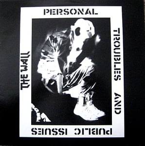 Image of THE WALL Personal Troubles And Public Issues LP *restock*