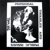 THE WALL Personal Troubles And Public Issues LP *restock*
