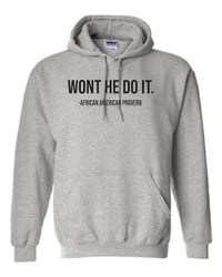 Image 3 of Won't He Do it Hoodie