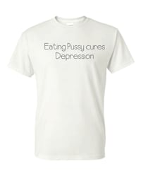 Image 2 of Eating Pwussy Cures Depression