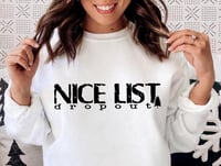 Image 1 of Nice List Drop Out Sweatshirt