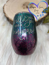 Image 2 of 14oz Ombre It Takes a Village and a Vineyard Wine Tumbler