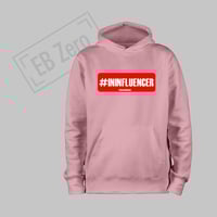 Image 3 of Felpa Cap Chiuso Unisex - #ININFLUENCER (Nsl031)