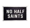 No Half Saints