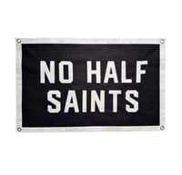 Image 1 of No Half Saints banner