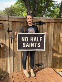 Image 2 of No Half Saints banner