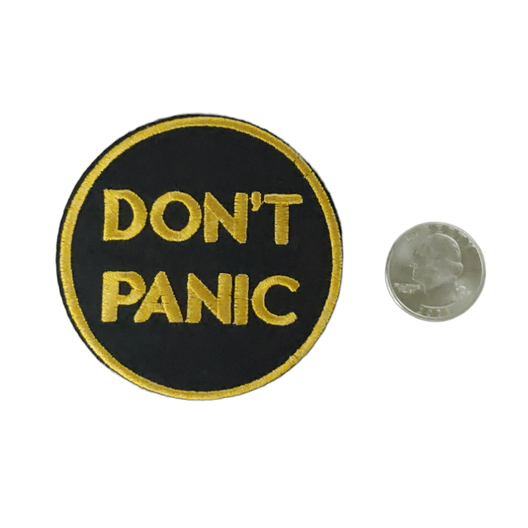 DONT PANIC EMBROIDERED IRON ON PATCH