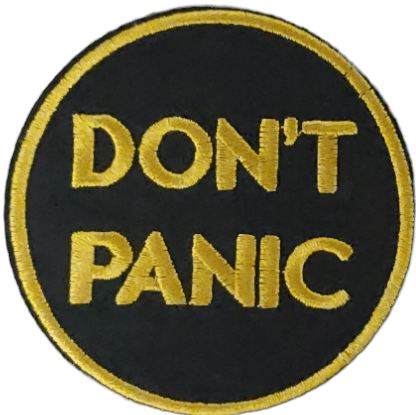 DONT PANIC EMBROIDERED IRON ON PATCH