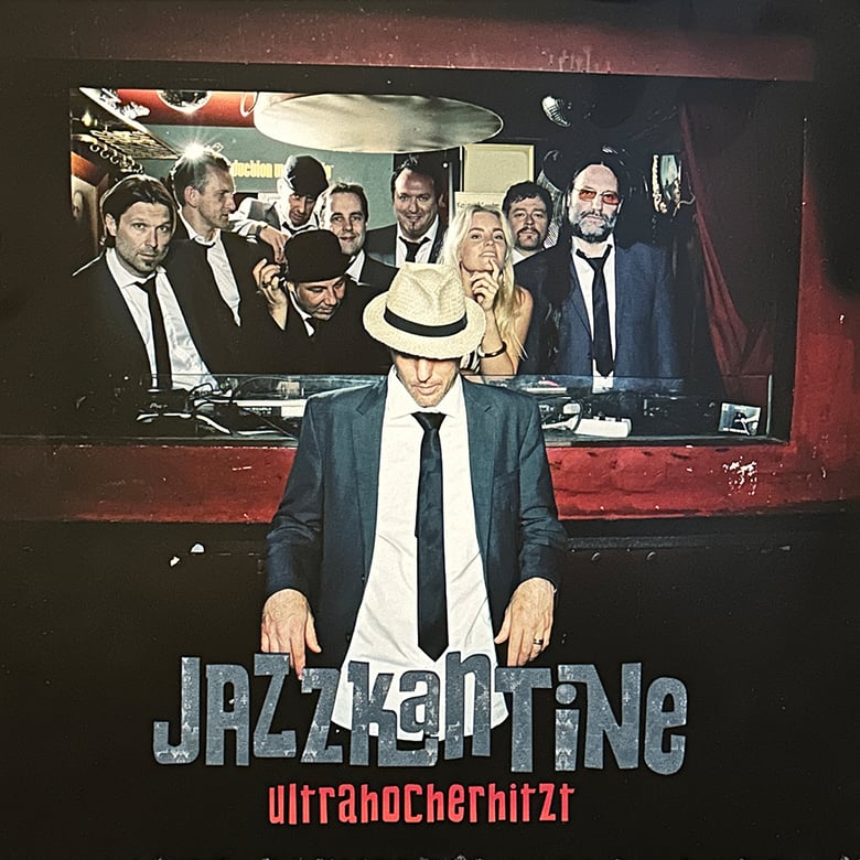 Image of Jazzkantine -Ultrahocherhitzt / LP Album 