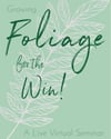 Foliage for the Win! :: A Virtual Seminar