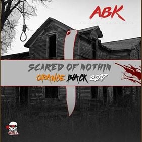 Image of ABK - Scared of Nothin (2017)