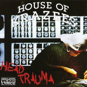 Image of House of Krazees - Head Trauma (2010)