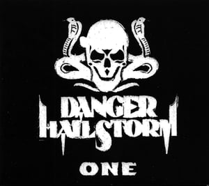 Image of Danger Hailstorm -"One" CD