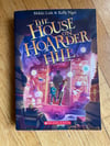 The House on Hoarder Hill by Mike Lish & Kelly Ngai
