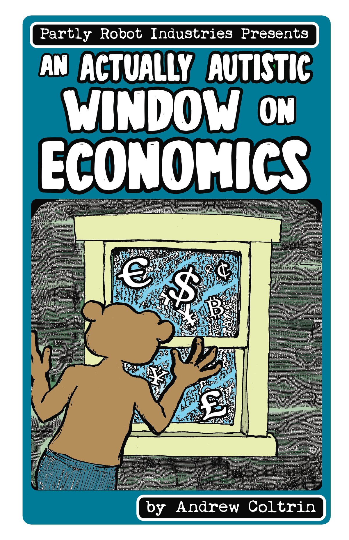 Image of An Actually Autistic Window on Economics