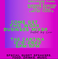 Image 3 of Come Get This Work… Business Mixer