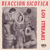 Los Streaks -Reaccion Sciatica EP 