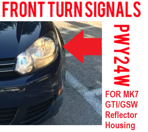 Image of PWY24W Front Turn Signals for Halogen Housings Error Free - Fits: MK7 GTI / Golf / ALLTRACK / GSW