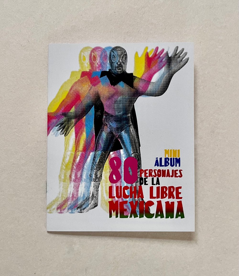 Álbum 80 personajes de la lucha libre mexicana de Emmanuel García