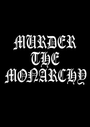 Image of MURDER THE MONARCHY T-SHIRT (PRE-ORDER)