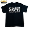 If You Don't Like Big Butts T-Shirt