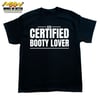 Certified Booty Lover - T-Shirt