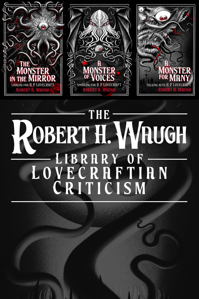 Image of The Robert H. Waugh Library of Lovecraftian Criticism (3 VOLUMES)