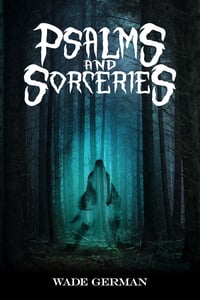 Image 1 of Psalms and Sorceries by Wade German