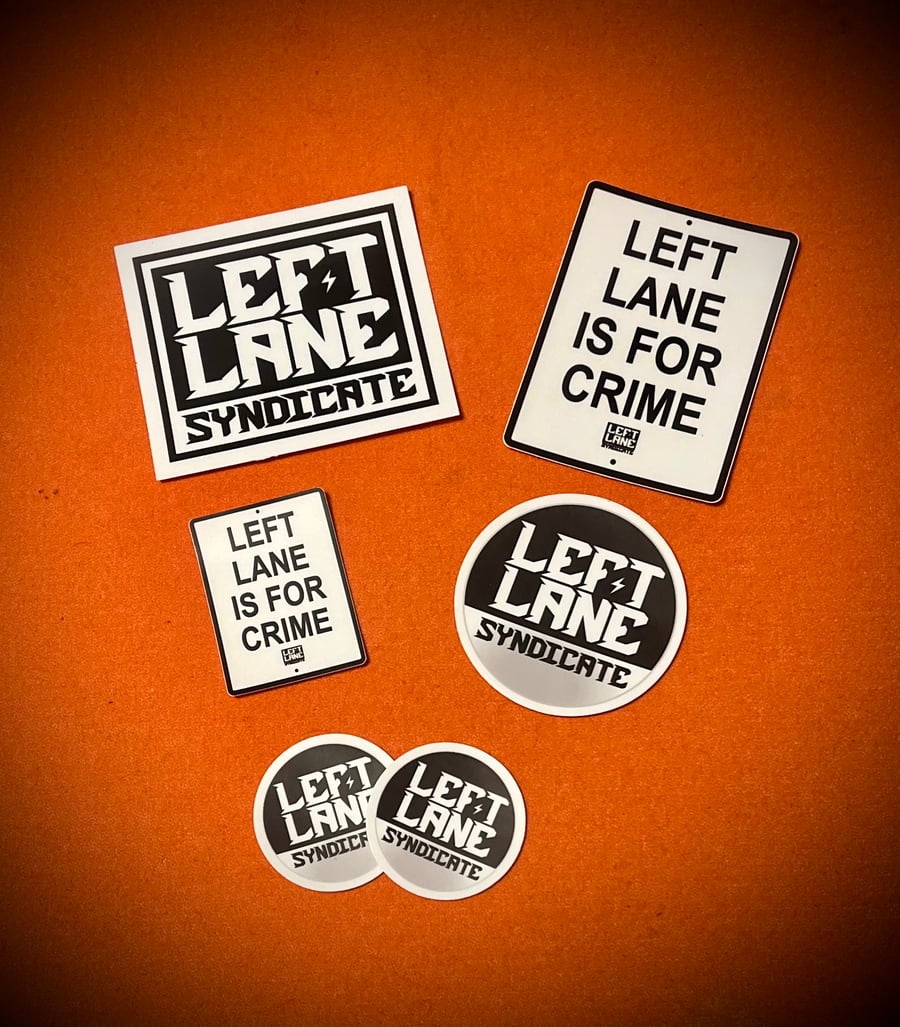 Image of Left Lane Is For Crime Sticker packs