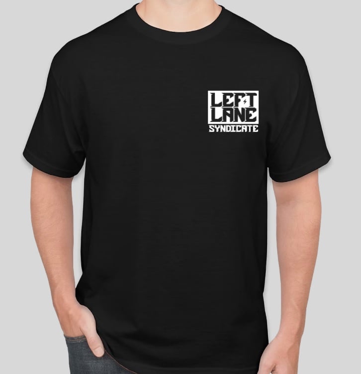 Image of Left Lane Is For Crime T Shirt in Black