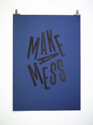Make a Mess Print (Series 7)