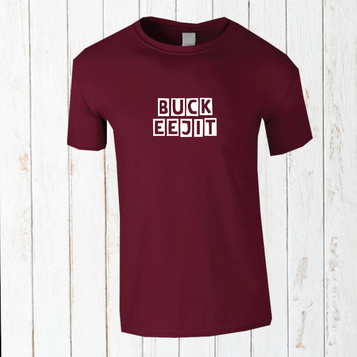 Buck Eejit T-Shirt 