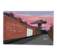 Everything Will Be Alright In The End