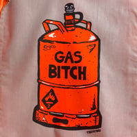 Image 2 of BUY ONE GET ONE FREE!!! Gas B*tch Wall Hanging/Tea Towel