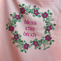 Image 2 of Bless this B*tch Wall Hanging/ Teatowel