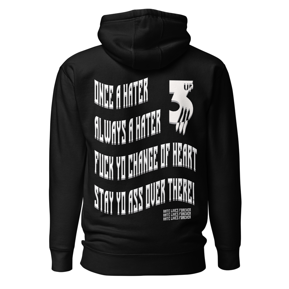 Image of Once a Hater Always a Hater Hoodie