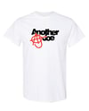 Anarchy Joe T-Shirt (Black or White Shirt)