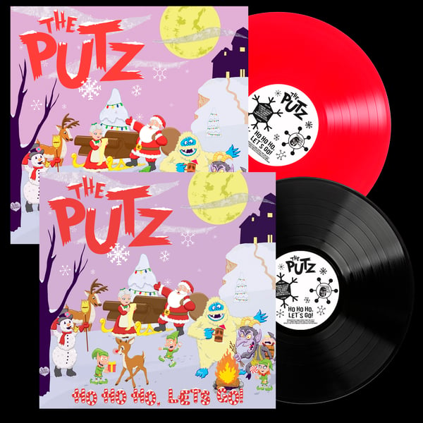 Image of 12" EP: The Putz "Ho Ho Ho Let's Go!"