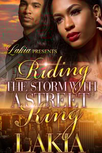 Riding The Storm With A Street King