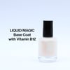 Liquid Magic - Base Coat with Vitamin B12