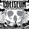 Coliseum - No Salvation Cd 