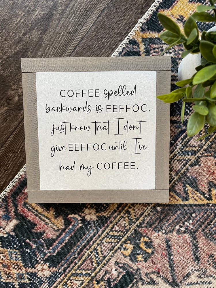 Image of Coffee Spelt Backwards