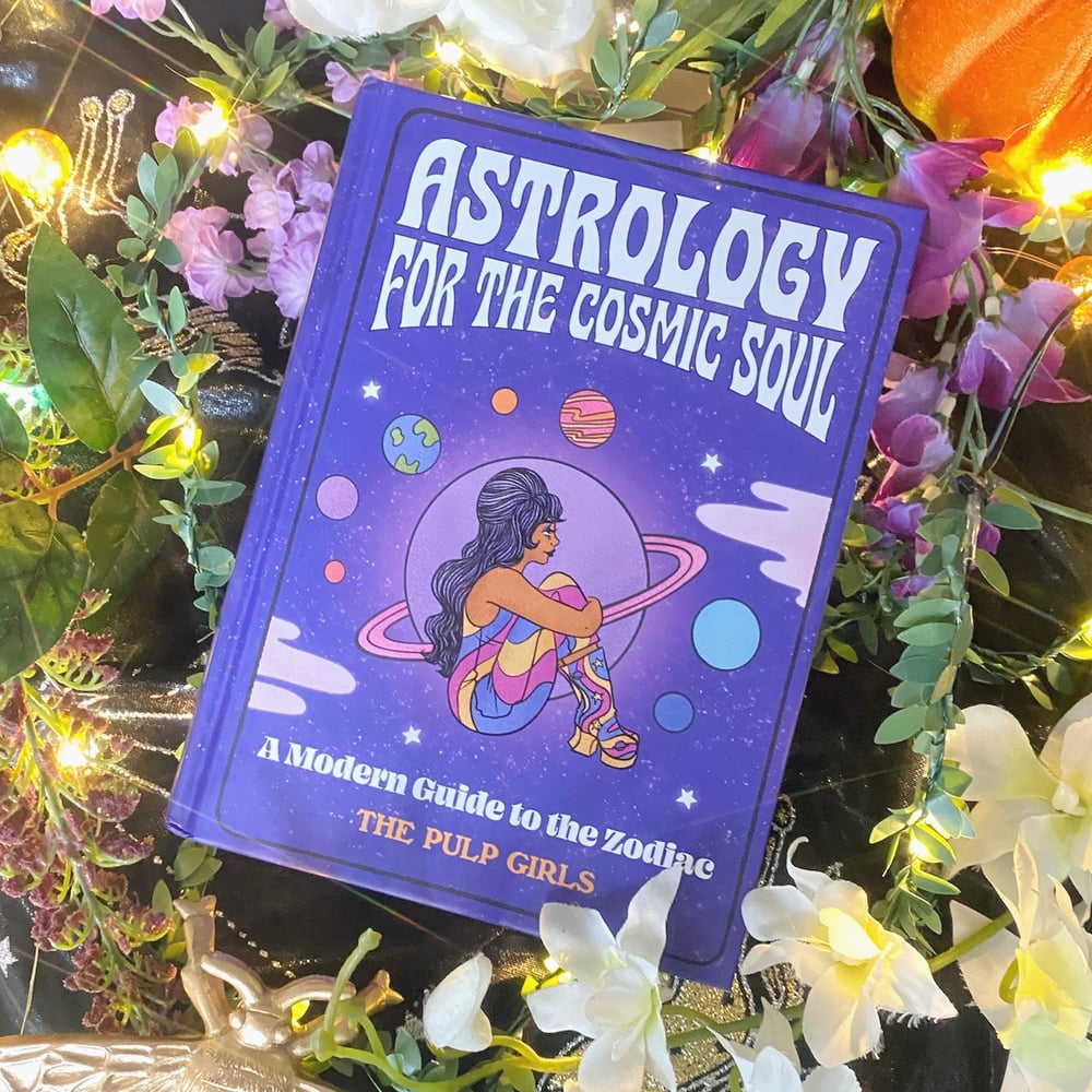 Image of ASTROLOGY FOR THE COSMIC SOUL