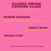 CLASSIC INDIAN COOKING CLASS- domenica 11 dicembre ore 17:30