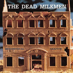 Image of The Dead Milkmen -  Metaphysical Graffiti