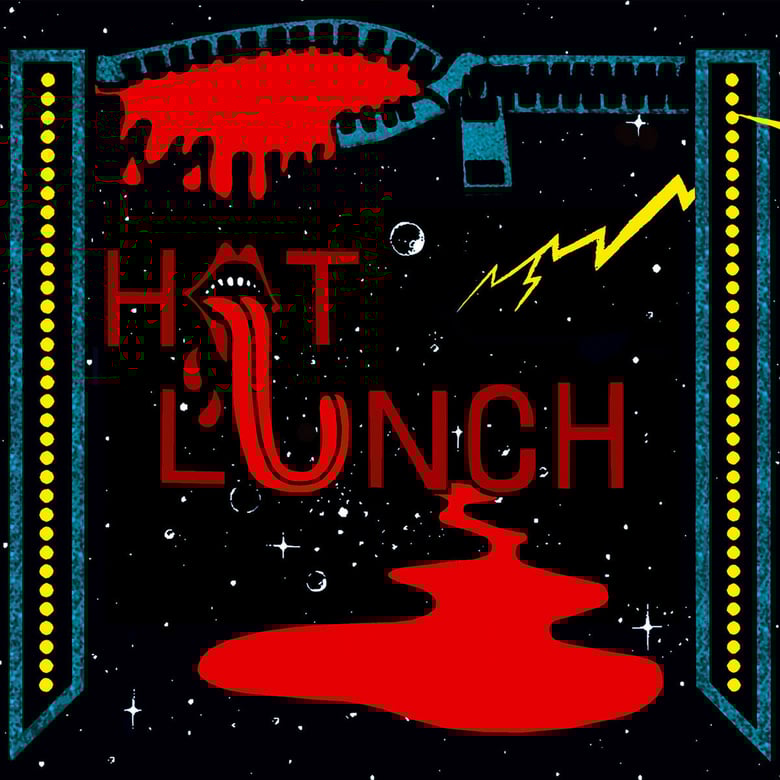 Image of Hot Lunch "Haul Of Meat" _ 7" _ Who Can You Trust? 